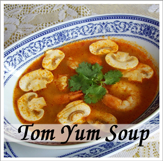 Tom Yum Soup (Lemongrass Soup)
